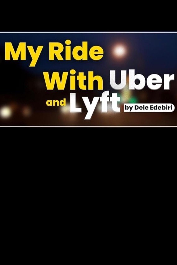Постер My Ride with Uber and Lyft